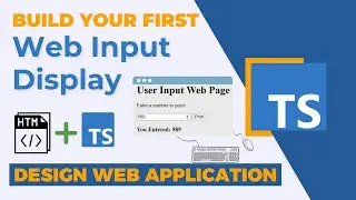 TypeScript & HTML for Beginners: Creating a Simple User Input Display Web Application