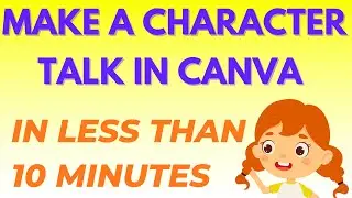 Tutorial : Make a Character Talk in @canva