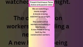 Present Continuous Tense Active and passive voice 