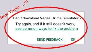 Fix Cant Download Vegas Crime Simulator 2 App Error On Google Play Store Problem Solved