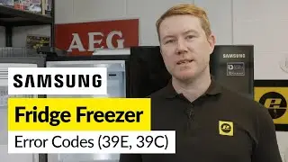 Samsung Fridge Freezer Error Codes 39E, 39C - Explained & Fixed!