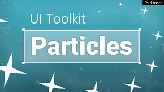 How to add particles to UI Toolkit UI Elements (paid asset)