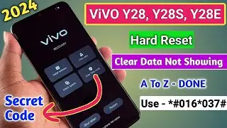 ViVO Y28, Y28s, Y28e Hard Reset Not Working & Pattern Lock Remove Without Pc 2024 - No Clear Data