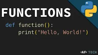 How to Define a Function in Python (Functions Part 1)