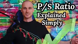 P/S Ratio in Stock Market Explained (Price-to-Sales Tutorial)