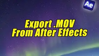 Export A Prores .Mov File From After Effects | Tutorial