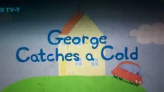 Peppa Pig George Catches a Cold title card