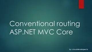 0008 - Howto guide to conventional routing in ASP.NET MVC Core