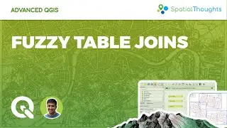 Fuzzy Table Joins - Advanced QGIS