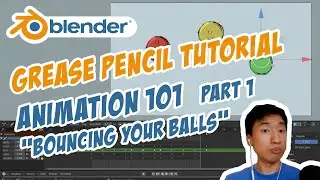 2D Animation / Blender Grease Pencil 101 tutorial Part 1 -Bouncing Balls- (Blender 2.93)