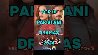 Top 10 Pakistani dramas 2024 #shorts #top10 #drama