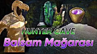 Balsam Kasma Mağarası  - Ark Mobile Hunter Cave