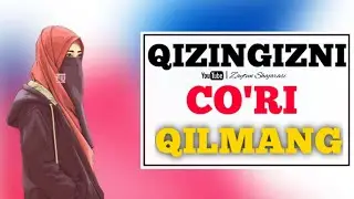 Qizingizni bir umrga cho'ri qilmang ! | Shayh Abdulloh Zufar