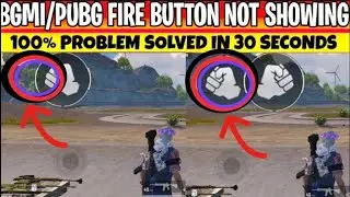 BGMI/PUBG Fire Button Gayab | Pubg Fire Button Not Showing | Pubg Fire Button Moving Problem