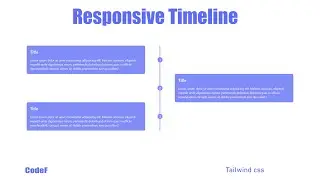 How to create responsive Timeline with Tailwind CSS | Tailwind v3 | CodeF