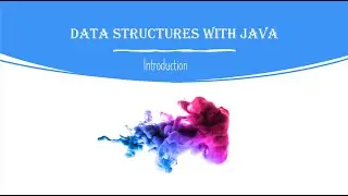 Data Structures with Java CSIT-254 Summer Semester