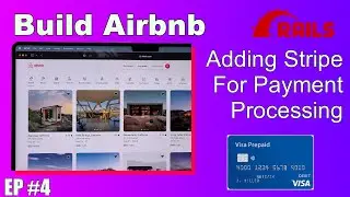 Build Airbnb with Ruby on Rails PT 4: Adding Stripe for Owner Payouts