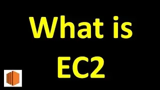 What is EC2 in AWS ? Introductory video for beginners