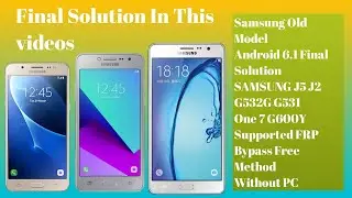 Samsung On7 Pro J2 Prime G532F/G532G J5 FRP Unlock/ Google Account Bypass Permanently FIX Without PC