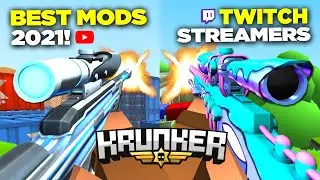 BEST NEW Krunker.io Mods from Twitch Streamers in 2021! ( Kashy Kans, Sorable and MORE! )