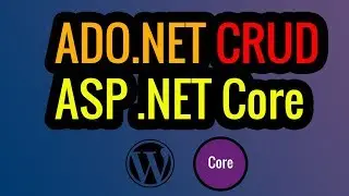 ✔️ ADO.NET CRUD Operations in ASP.NET CORE Application