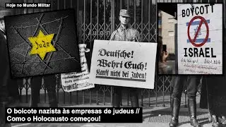 O boicote nazista às empresas de judeus – Como o Holocausto começou!