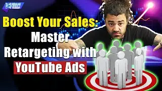 Boost Your Sales: Retargeting Your Site Viewers With YouTube Ads (Step by Step)