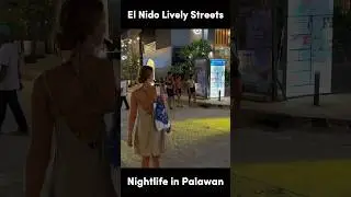 El Nido, Palawan | Vibrant Streets at Night!