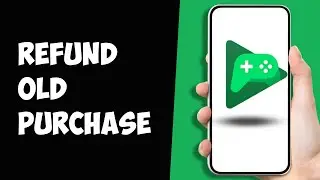 How To Refund Old Google Play Purchases 2024