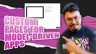 | PowerApps Custom Page for Model-Driven App |
