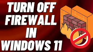 How to Disable or Turn Off Firewall in Windows 11 [Tutorial]