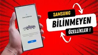 SAMSUNG TELEFONLARDA BİLİNMEYEN ÖZELLİKLER