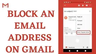 How to Block an Email Address on Gmail on Android (2022)