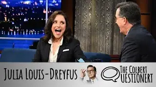 Julia Louis-Dreyfus Takes The Colbert Questionert