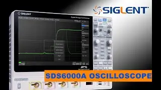 Siglent SDS6000A 500MHz - 2GHz Oscilloscope Series