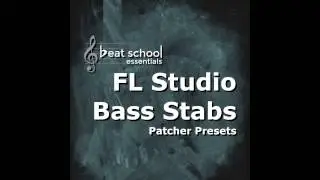 House Bass Stab Presets for FL Studio