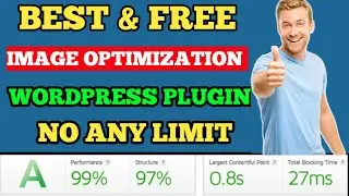 Best & Free Image Optimization Wordpress Plugin || How To Optimize & Compress WordPress Images