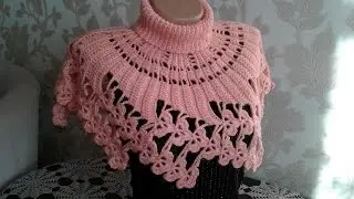 Манишка (накидка) крючком. Часть 3. Crochet Poncho, Cape.