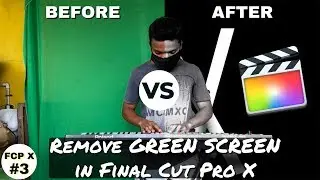How to Remove GREEN SCREEN in Final Cut Pro X Tutorial | Learn FCP X #3
