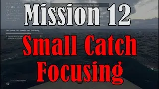 Fishing Planet - KAIJI NO RI - Mission 12 Fish Finder 360 Small Catch Focusing