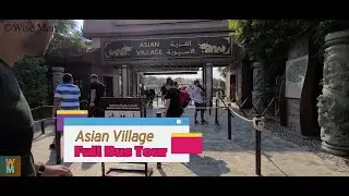 Asian Village Bus Tour Dubai Safari Park #dubai #safari #zoo #travel