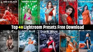 LIGHROOM XMP PRESETS || BEST 48 LIGHROOM XMP PRESETS FREE DOWNLOAD 2024