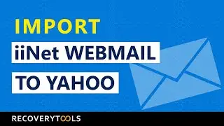 How to transfer emails from iiNet to Yahoo Mail account directly? – Easy Tutorial