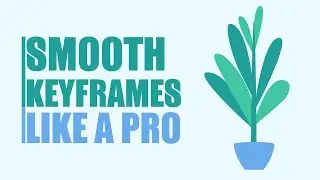 Smooth Keyframes like a Pro in After Effects Tutorials