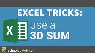 Excel Tricks - How to Use a 3D Sum