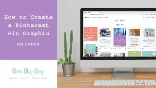 How to Create a Pinterest Pin on Canva