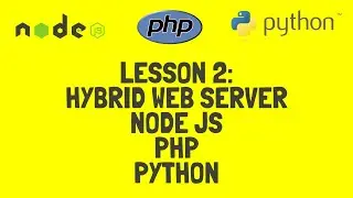 Hybrid Web Server using Node.JS, PHP and Python (in 15 mins)