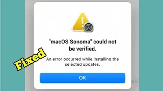 macOS Sonoma Could Not Be Verified (Fixed)