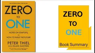 Zero to One by Peter Thiel – Unlock the Secrets to Building the Future