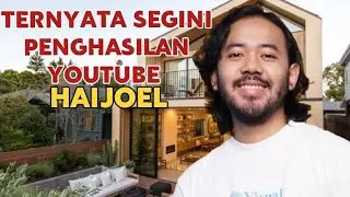 MAKIN KAYA || SEGINI GAJI HAIJOEL DARI YOUTUBE